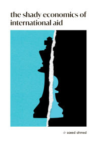 German pdf books free download The Shady Economics of International Aid English version