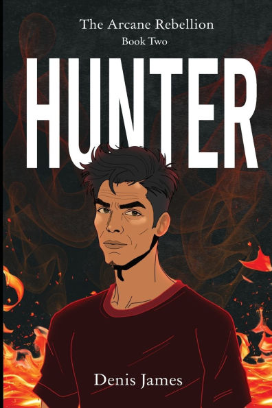 Hunter: The Arcane Rebellion Book Two
