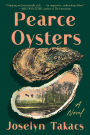 Pearce Oysters: A Novel