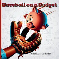 Title: Baseball on a Budget, Author: Jo Linares