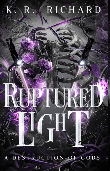 Ruptured Light: A Destruction of Gods