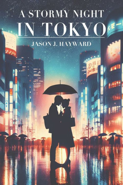 A Stormy Night in Tokyo