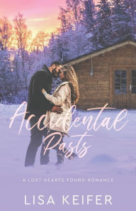 Title: Accidental Pasts, Author: Lisa Keifer