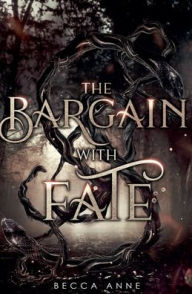 Free books to download in pdf format The Bargain with Fate by Becca Anne 