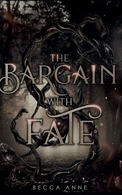 The Bargain with Fate