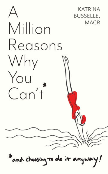 A Million Reasons Why You Can't