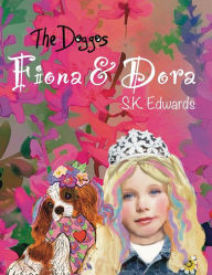 Title: Fiona & Dora, Author: S K Edwards