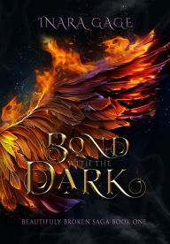 Title: A Bond with the Dark, Author: Inara Gage