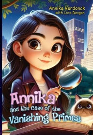 Title: Annika and the Case of the Vanishing Primes, Author: Annika Verdonck