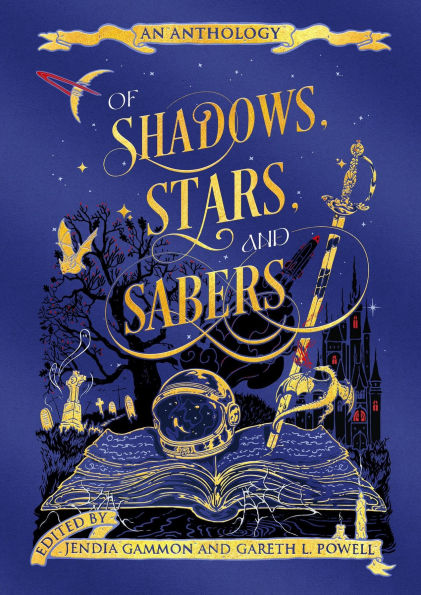 Of Shadows, Stars, and Sabers: An Anthology