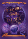 Of Enchantment, Enigma, and the Infinite: An Anthology