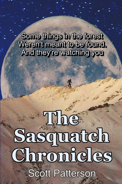 The Sasquatch Chronicles