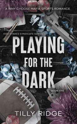 Playing for the Dark: A Why Choose Mafia Sports Romance