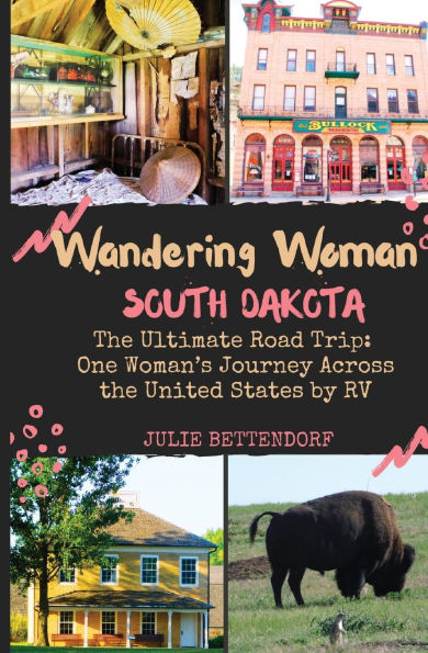 Wandering Woman: South Dakota