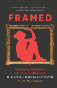 Ebook for oracle 10g free download Framed: Women in the Family Court Underworld