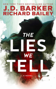 Free google books online download The Lies We Tell English version 9798990746121 by J.D. Barker