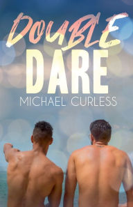 Title: Double Dare, Author: Michael Curless