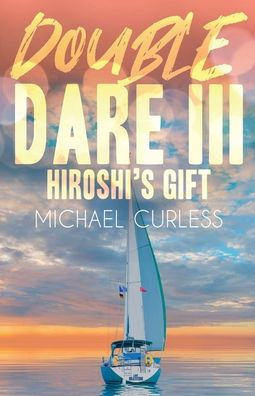 Double Dare III, Hiroshi's Gift