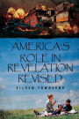 America's Role in Revelation Revised