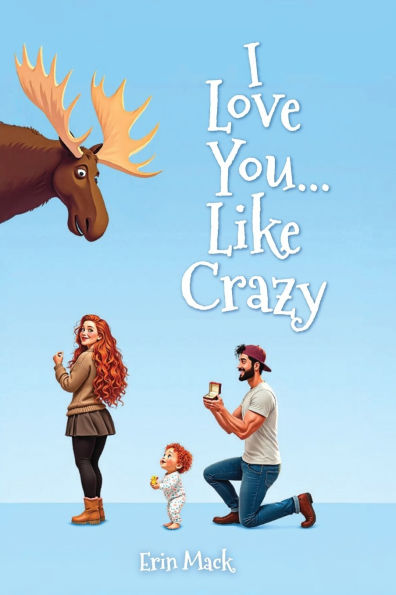 I Love You...Like Crazy