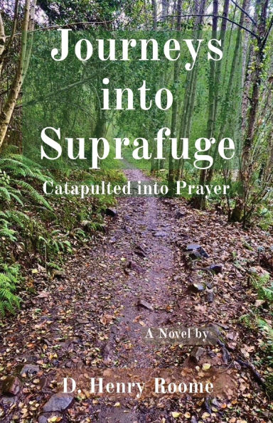 Journeys into Suprafuge: Catapulted into Prayer