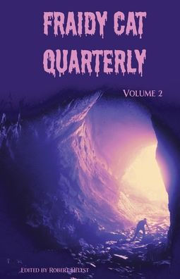 Fraidy Cat Quarterly: Volume 2