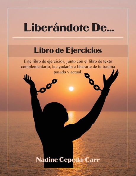 Liberï¿½ndote de... libro de ejercicio