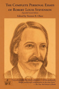 Title: The Complete Personal Essays of Robert Louis Stevenson: Expanded Second Edition, Author: Robert Louis Stevenson