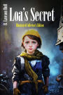 Loa's Secret: Illustrated Collector's Edition