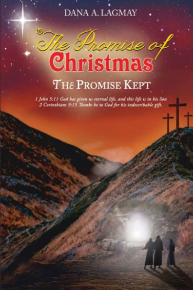 The Promise of Christmas: Kept