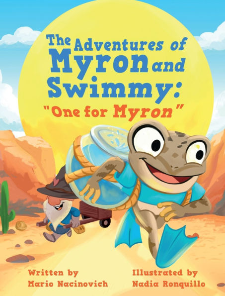 The Adventures of Myron and Swimmy: "One for Myron"