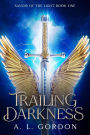 Trailing Darkness