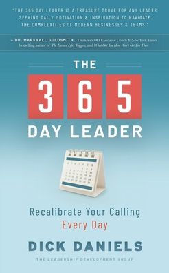 The 365 Day Leader: Recalibrate Your Calling Every