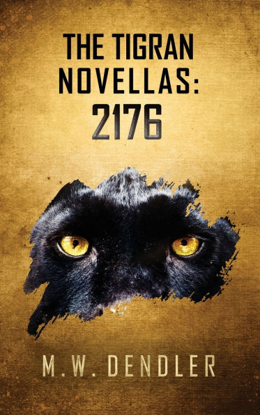 The Tigran Novellas: 2176