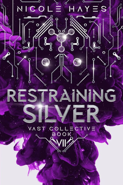 Restraining Silver: Vast Collective Book VII