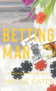 English book download pdf format Betting Man ePub PDB CHM 9798990837850 by Maggie Gates