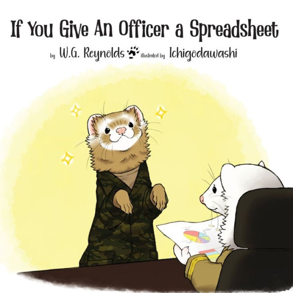If You Give An Officer a Spreadsheet