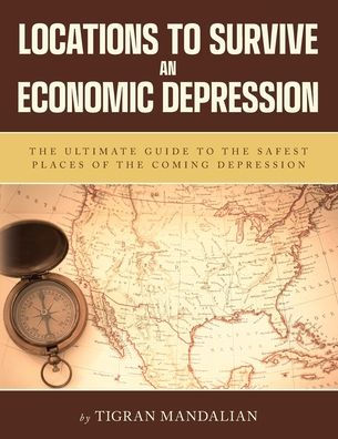 Locations to Survive an Economic Depression