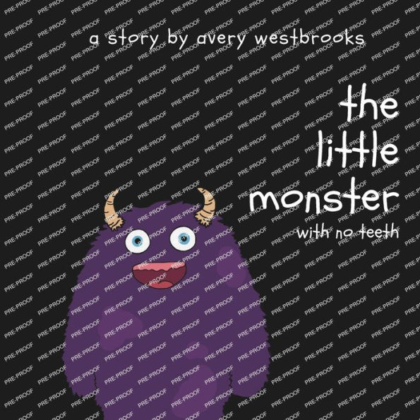 The Little Monster: with no teeth