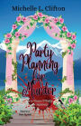 Party Planning for Murder: A Taryn O'Kelly Mystery