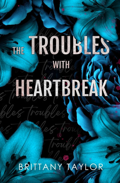 The Troubles with Heartbreak