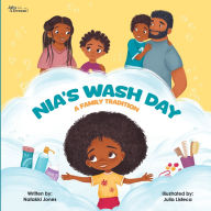 Title: Nia's Wash Day: A Family Tradition, Author: Natakki Jones