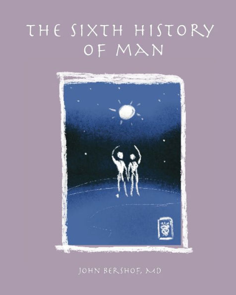 The Sixth History of Man