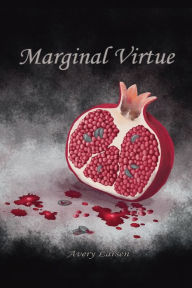 Title: Marginal Virtue, Author: Avery Larsen