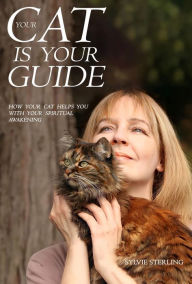 Title: Your Cat is Your Guide, Author: Sylvie Sterling