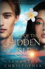 A Tale of the Hidden Isle