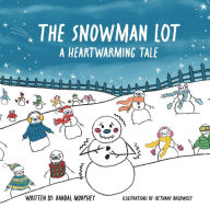 Free ebook txt download The Snowman Lot: A Heartwarming Tale English version 9798990937352