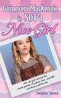Guinevere MacKenzie is Not a Nice Girl
