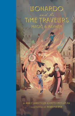 Leonardo and the Time Travelers Vol.2: Magic & Mayhem