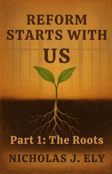 Reform Starts With Us